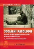 FISCHER SLAVOMIL, ŠKODA JIŘÍ Sociální patologie
