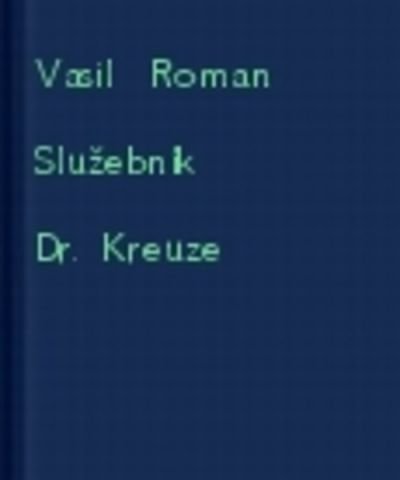 Služebník Dr. Kreuze – e knihy