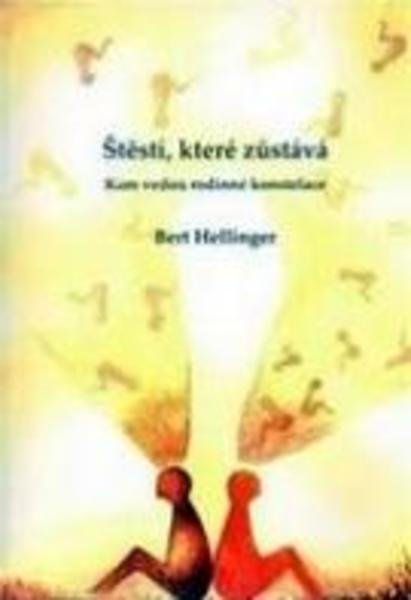 Hellinger bert Štěstí, které zůstává