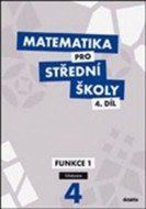 Matematika pro střední školy 4.díl Učebnice