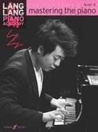 Lang Lang Piano Academy: Mastering The Piano - Level 4 (noty na sólo klavír)