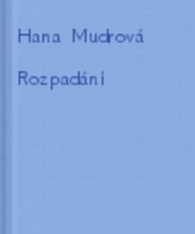 Rozpadání – e knihy