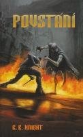 KNIGHT E. E. Povstání