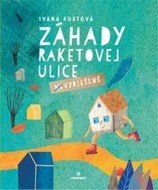 Záhady Raketovej ulice