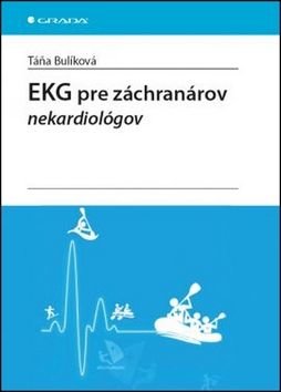 E-kniha: EKG pre záchranárov nekardiológov od Bulíková Táňa
