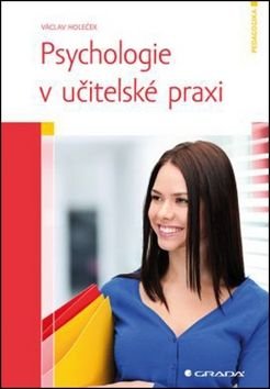 E-kniha: Psychologie v učitelské praxi od Holeček Václav