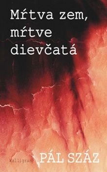 MÓtva zem, mÓtve dievčatá