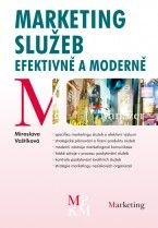 Miroslava Vaštíková - Marketing služeb - efektivně a moderně