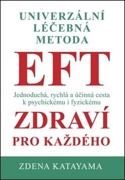 Univerzální léčebná metoda EFT