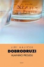 Jiří Hájíček - Dobrodruzi hlavního proudu