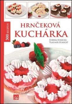 Hrnčeková kuchárka - Vladimír Horecký, Zdenka Horecká