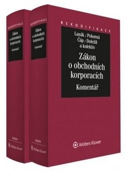 Zákon o obchodních korporacích - Jan Lasák, Jarmila Pokorná, Zdeněk Čáp, Tomáš Doležil