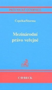 Mezinárodní právo veřejné - Pavel Šturma, Čestmír Čepelka