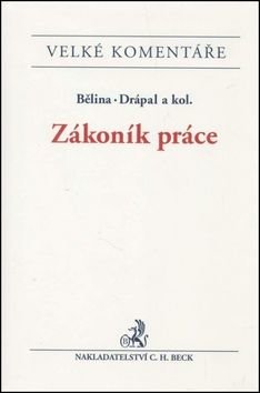 Zákoník práce Komentář - Miroslav Bělina