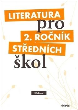 Literatura pro 2. ročník středních škol - Taťána Polášková