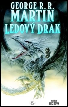 Ledový drak - George R.R. Martin