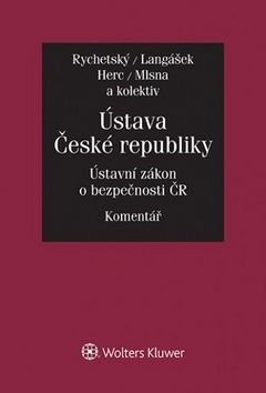 Ústava České republiky Ústavní zákon o bezpečnosti ČR