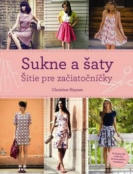 Sukne a šaty Šitie pre začiatočníčky