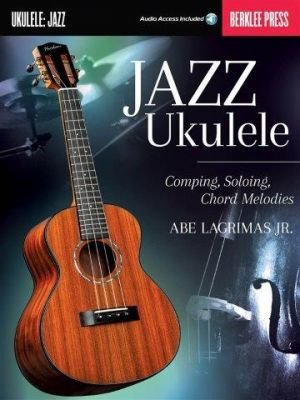 Jazz Ukulele: Comping, Soloing, Chord Melodies (Berklee Guide) (noty, taby na ukulele) (+doprovodný download)