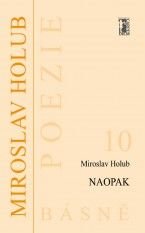 Miroslav Holub - Naopak