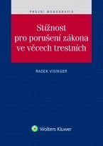 Radek Visinger - Stížnost pro porušení zákona ve věcech trestních