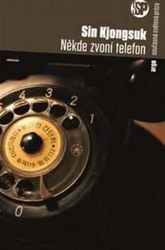 Někde zvoní telefon - Sin Kjungsuk