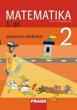 Matematika 2/1. díl Pracovní učedbnice - Milan Hejný, Darina Jirotková, Jana Slezáková-Kratochvílová