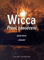 Jakub Achrer - Wicca: První zasvědcení