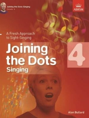 Alan Bullard: Joining The Dots - Singing (Grade 4) (noty na zpěv)