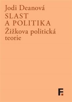 Slast a politika - Jodi Deanová