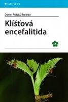 RŮŽEK DANIEL A KOLEKTIV Klíšťová encefalitida