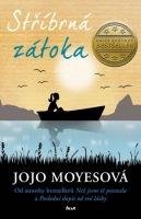 MOYESOVÁ JOJO Stříbrná zátoka
