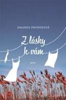 PROWSEOVÁ AMANDA Z lásky k vám