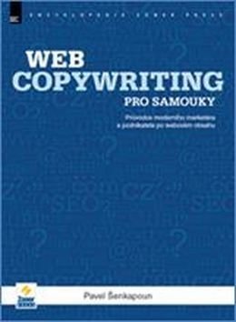 PAVEL ŠENKAPOUN Webcopywriting pro samouky