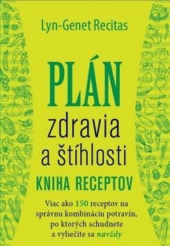 Plán zdravia a štíhlosti Kuchárska kniha - Lyn - Genet Recitas