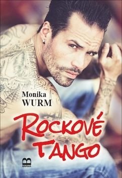 Rockové tango - Monika Wurmová