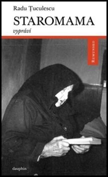Staromama vypráví - Radu Tuculescu
