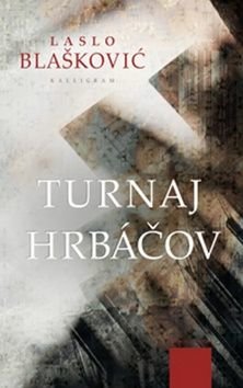 Turnaj hrbáčov - Laslo Blaškovič