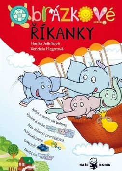 Obrázkové říkanky - Hanka Jelínková, Vendula Hegerová