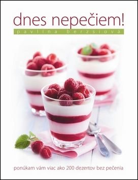 Dnes nepečiem! - Zuzana Šeršeňová