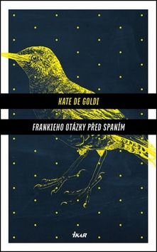 Frankieho otázky před spaním - Kate de Goldi