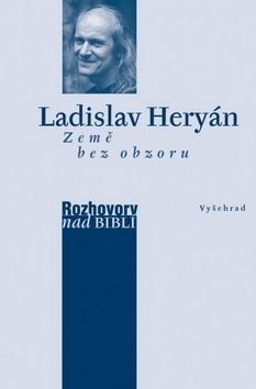 Země bez obzoru - Ladislav Heryán