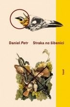 Daniel Petr - Straka na šibenici