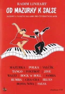 Radim Linhart: Od mazurky k salse - Jazzové a taneční skladby pro čtyřruční klavír (+CD)