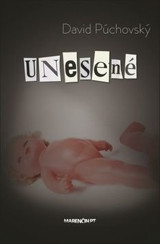 Unesené - David Púchovský
