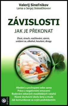 Závislosti Jak je překonat - Valerij Sineżnikov