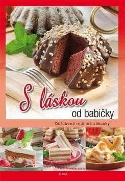 Obżúbené babičkine zákusky