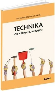 Technika od nápadu k výrobku - Andrej Fujas, Eleonóra Boocová, Bernardína Borsíková