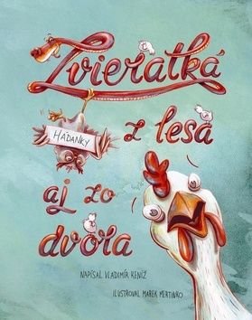 Zvieratá z lesa aj zo dvora - Vladimír Keníž