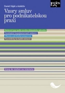 Vzory smluv pro podnikatelskou praxi - Daniel Hájek